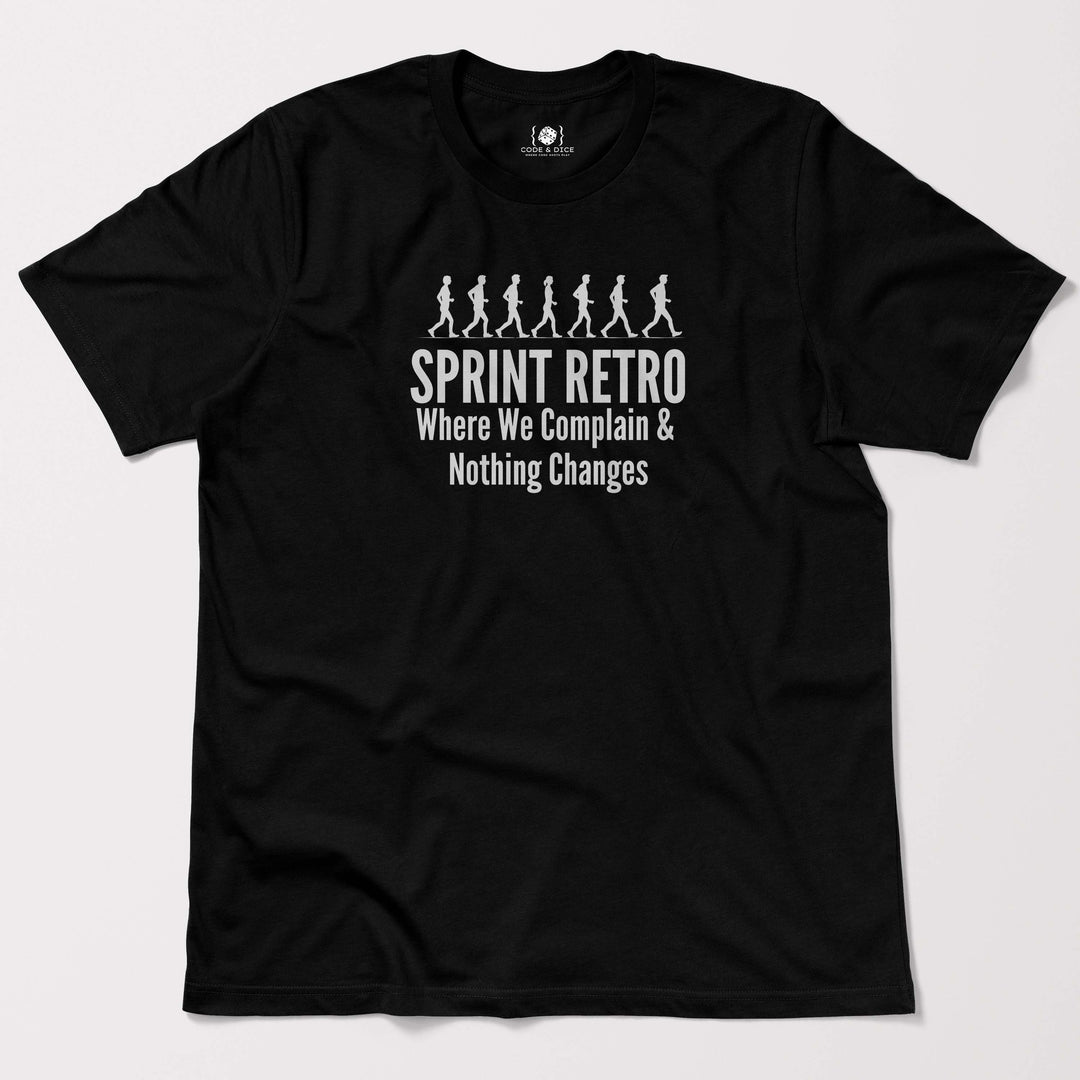 Sprint Retrospective complaining t-shirt