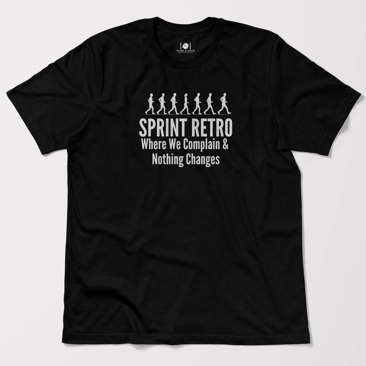 Sprint Retrospective complaining t-shirt