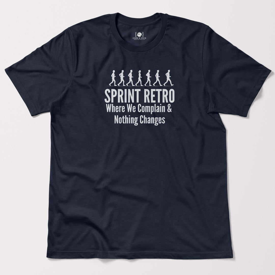 Sprint Retrospective complaining t-shirt