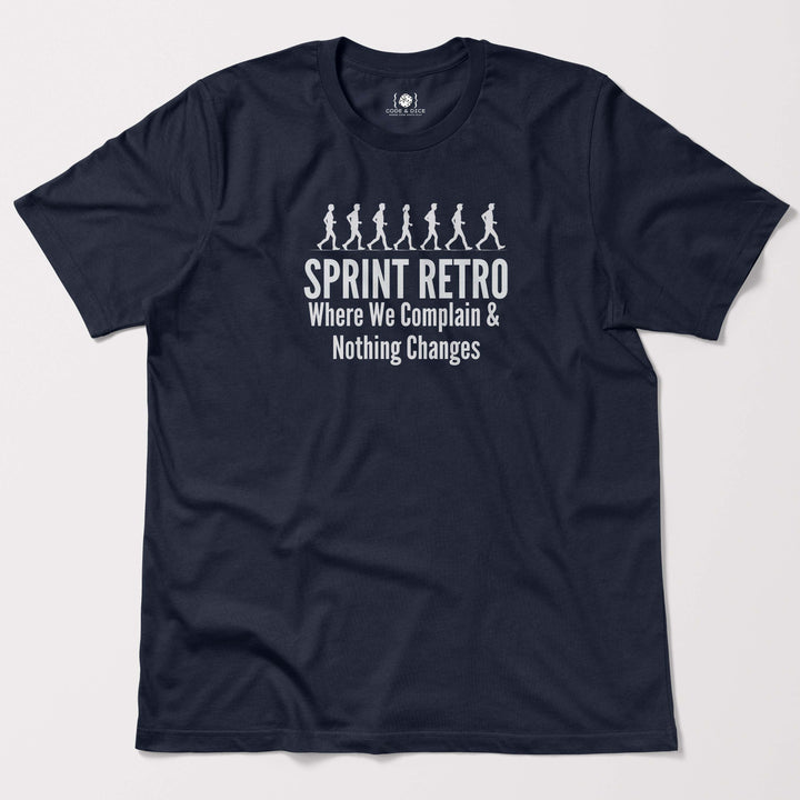 Sprint Retrospective complaining t-shirt