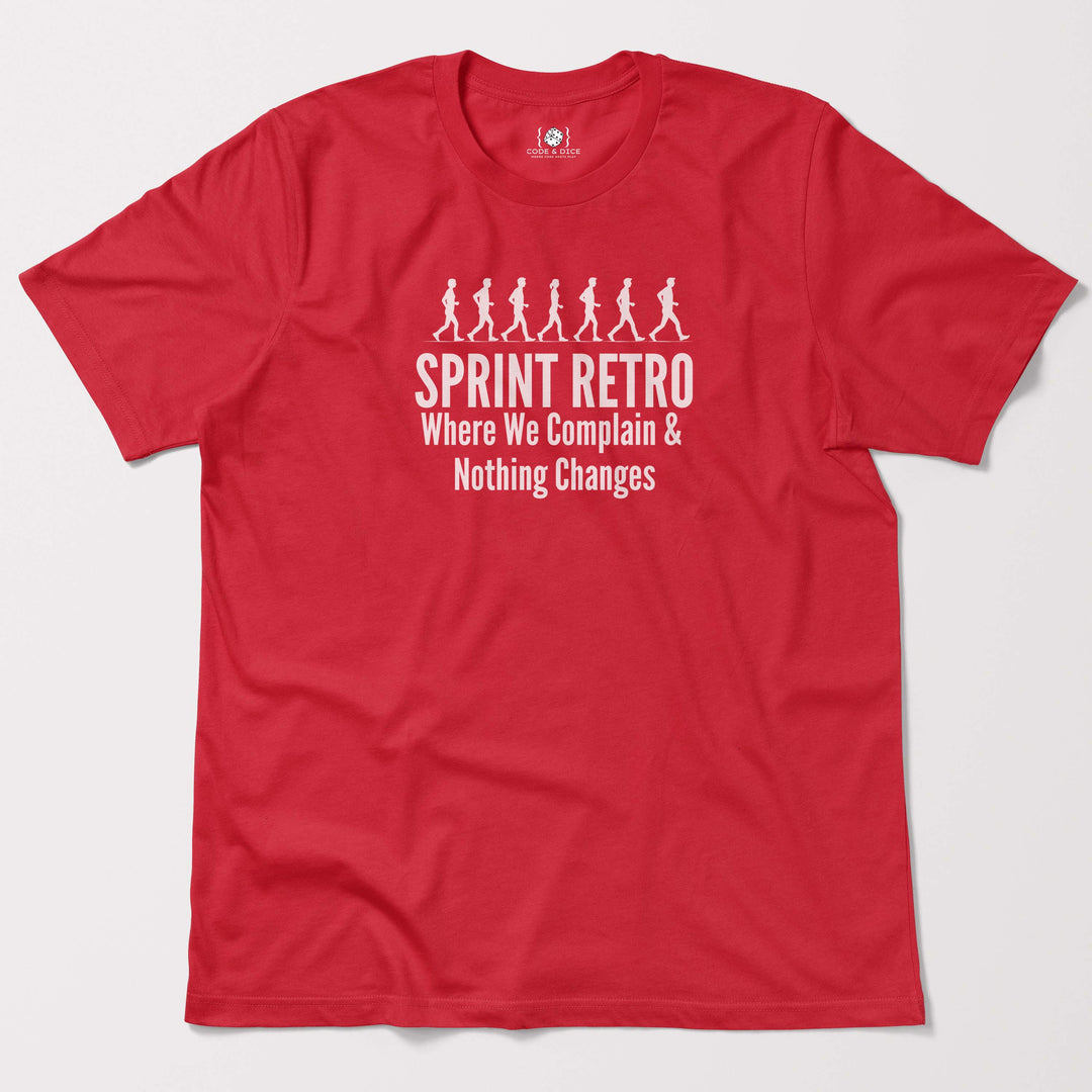Sprint Retrospective complaining t-shirt