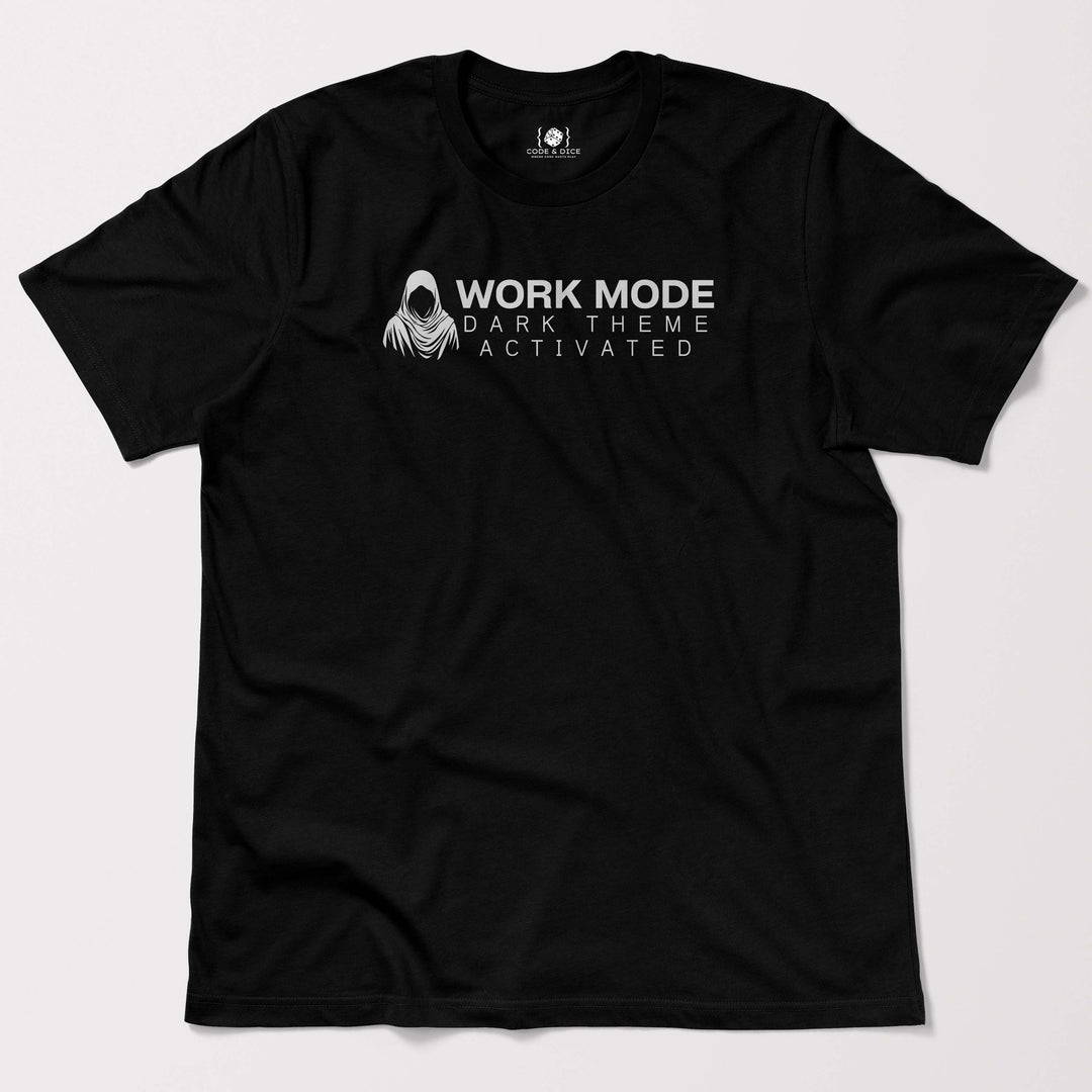 Work Mode: Dark Theme Activated t-shirt
