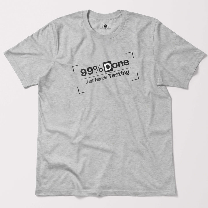 Just Needs Testing t-shirt