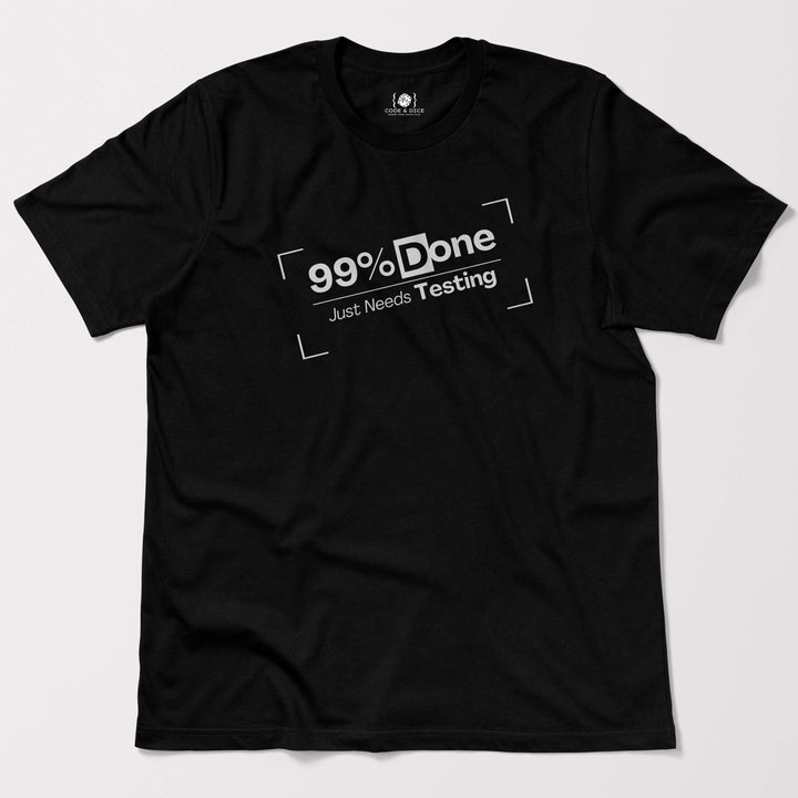 Just Needs Testing t-shirt