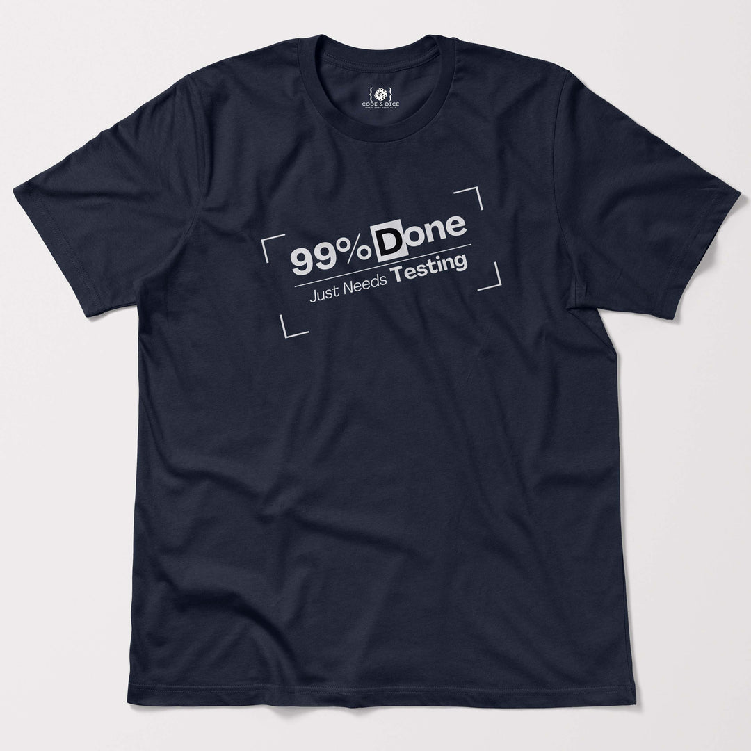 Just Needs Testing t-shirt