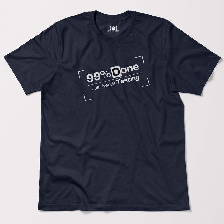 Just Needs Testing t-shirt