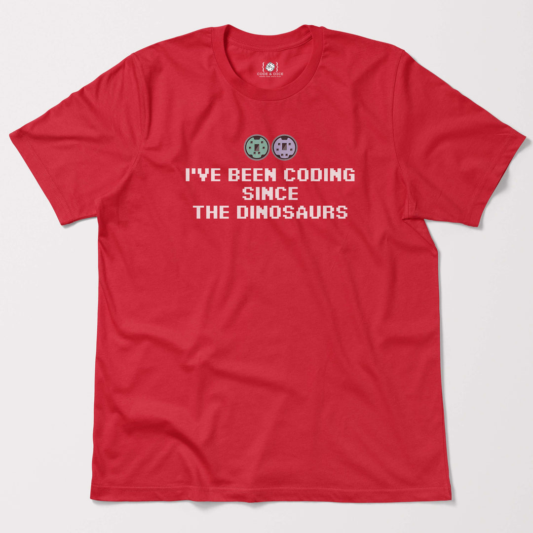 I've been coding  SINCE The dinosaurs t-shirt