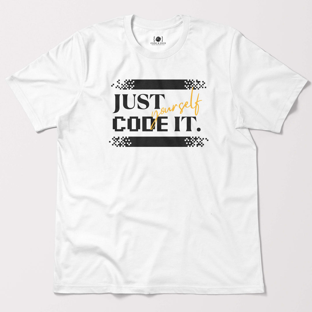Just Code It Yourself t-shirt