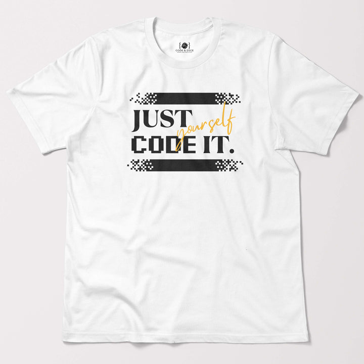 Just Code It Yourself t-shirt