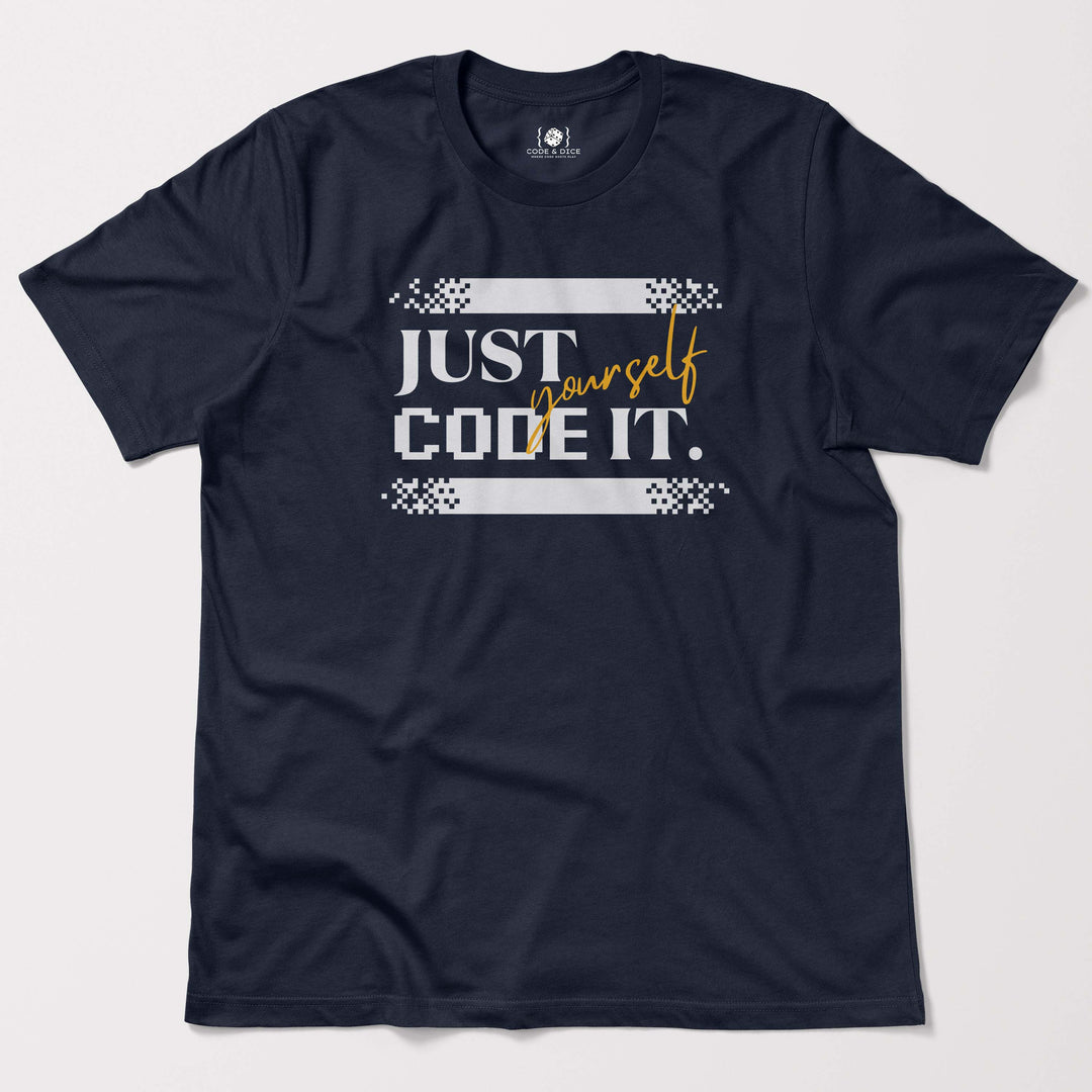 Just Code It Yourself t-shirt