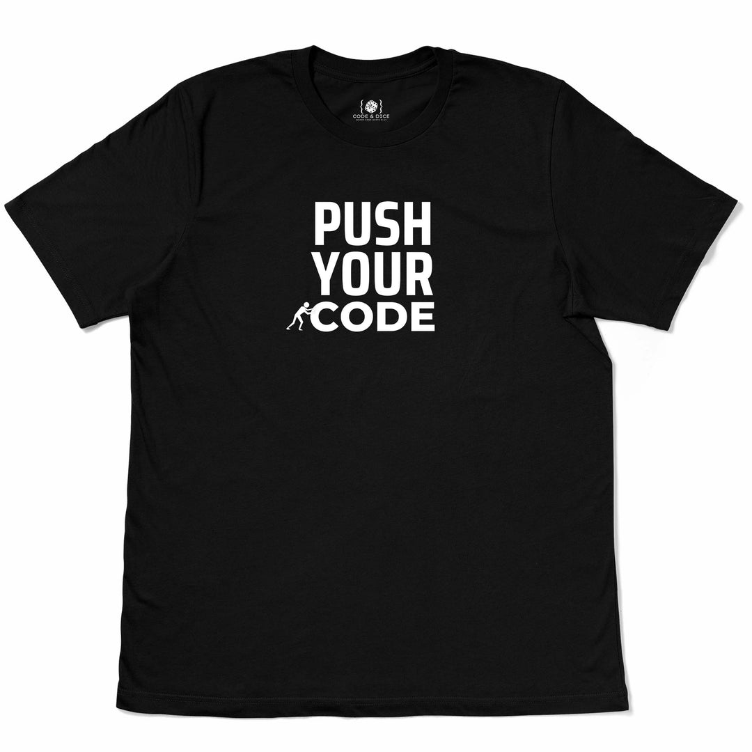 Push Your Code t-shirt