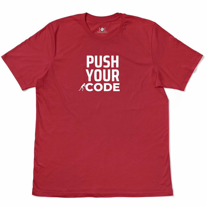 Push Your Code t-shirt