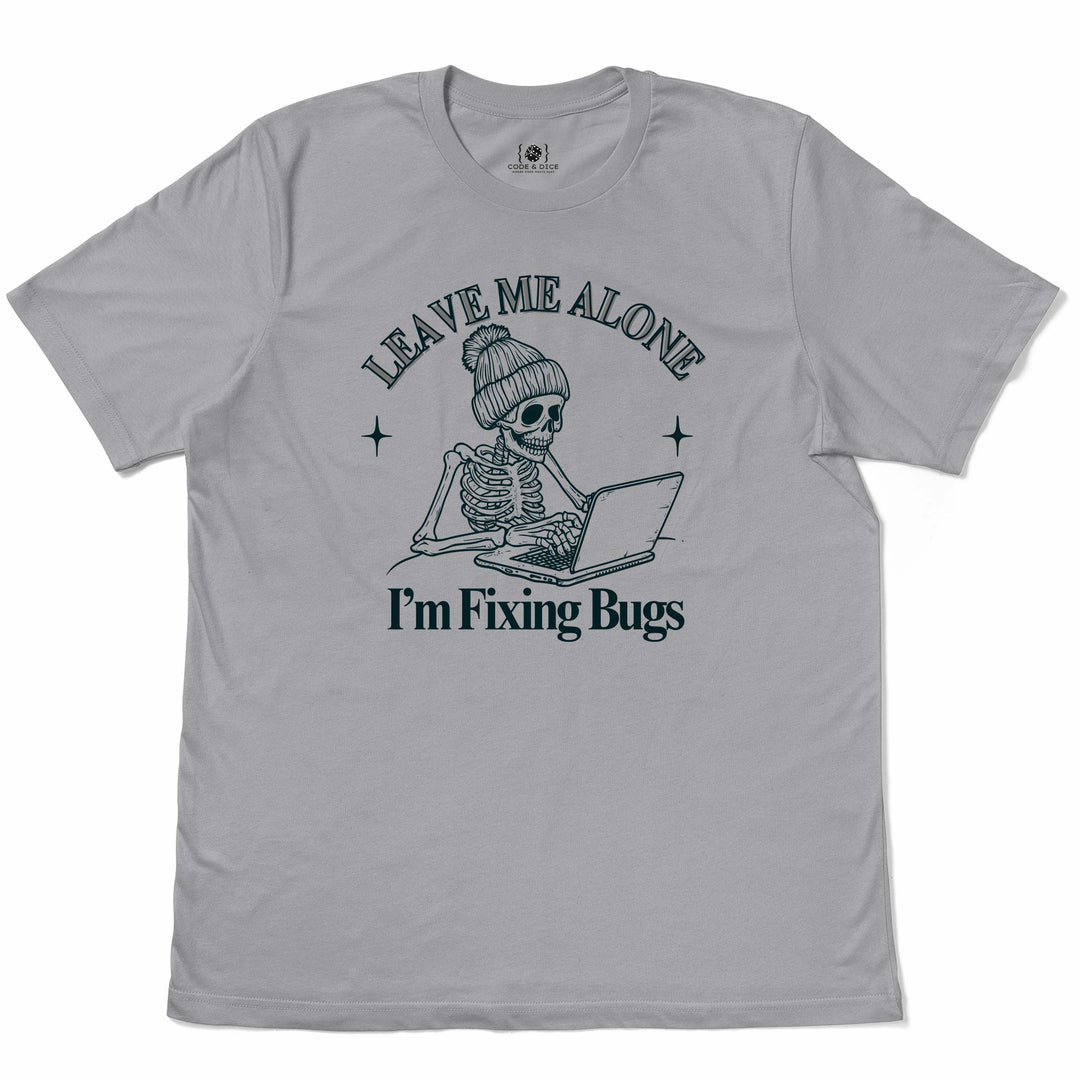 Leave Me Alone t-shirt