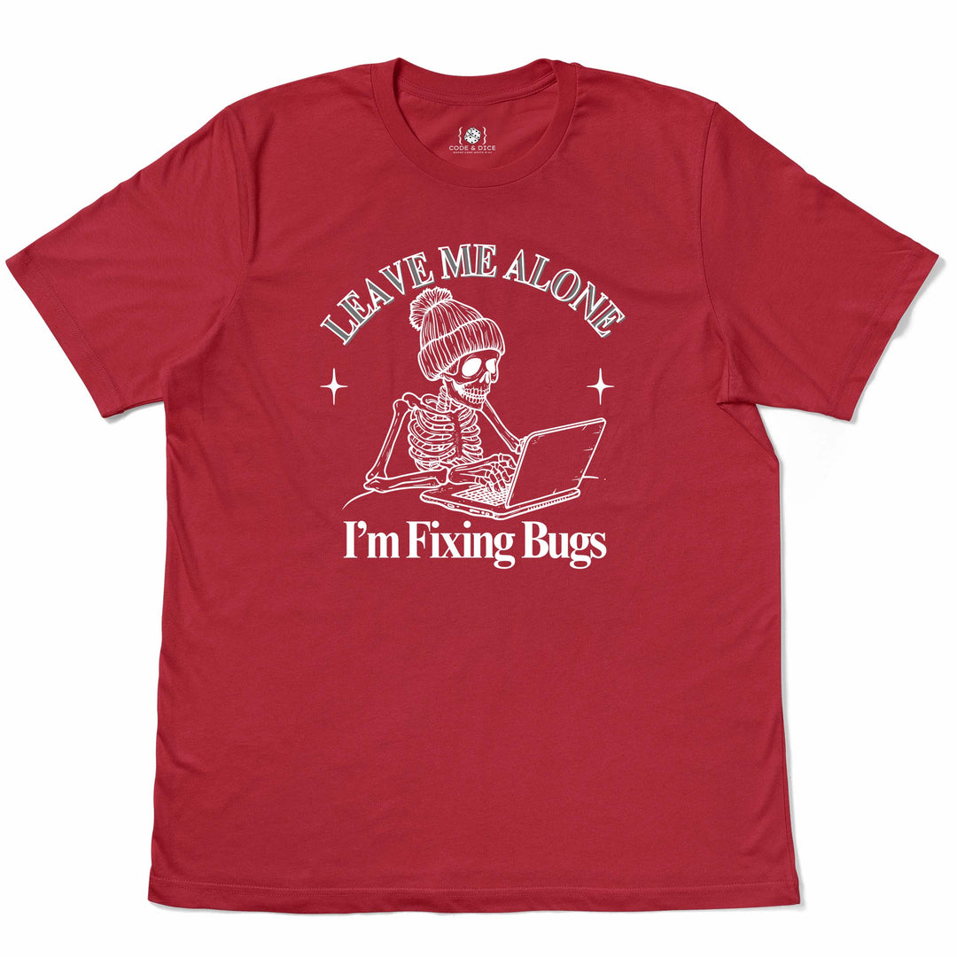 Leave Me Alone t-shirt