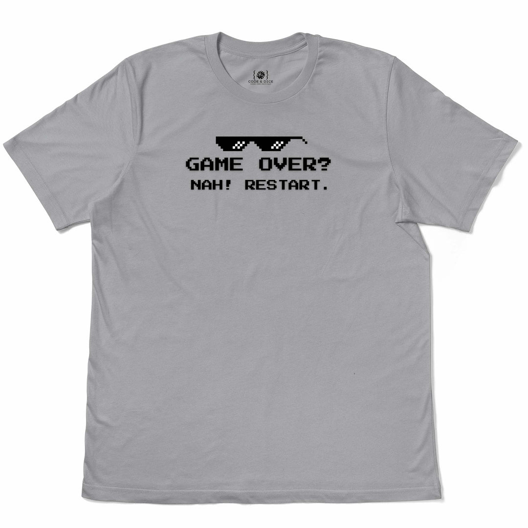 Game Over? Nah. Restart t-shirt