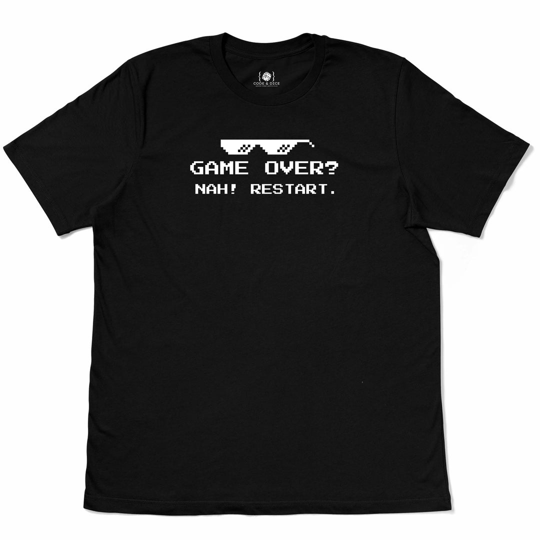 Game Over? Nah. Restart t-shirt