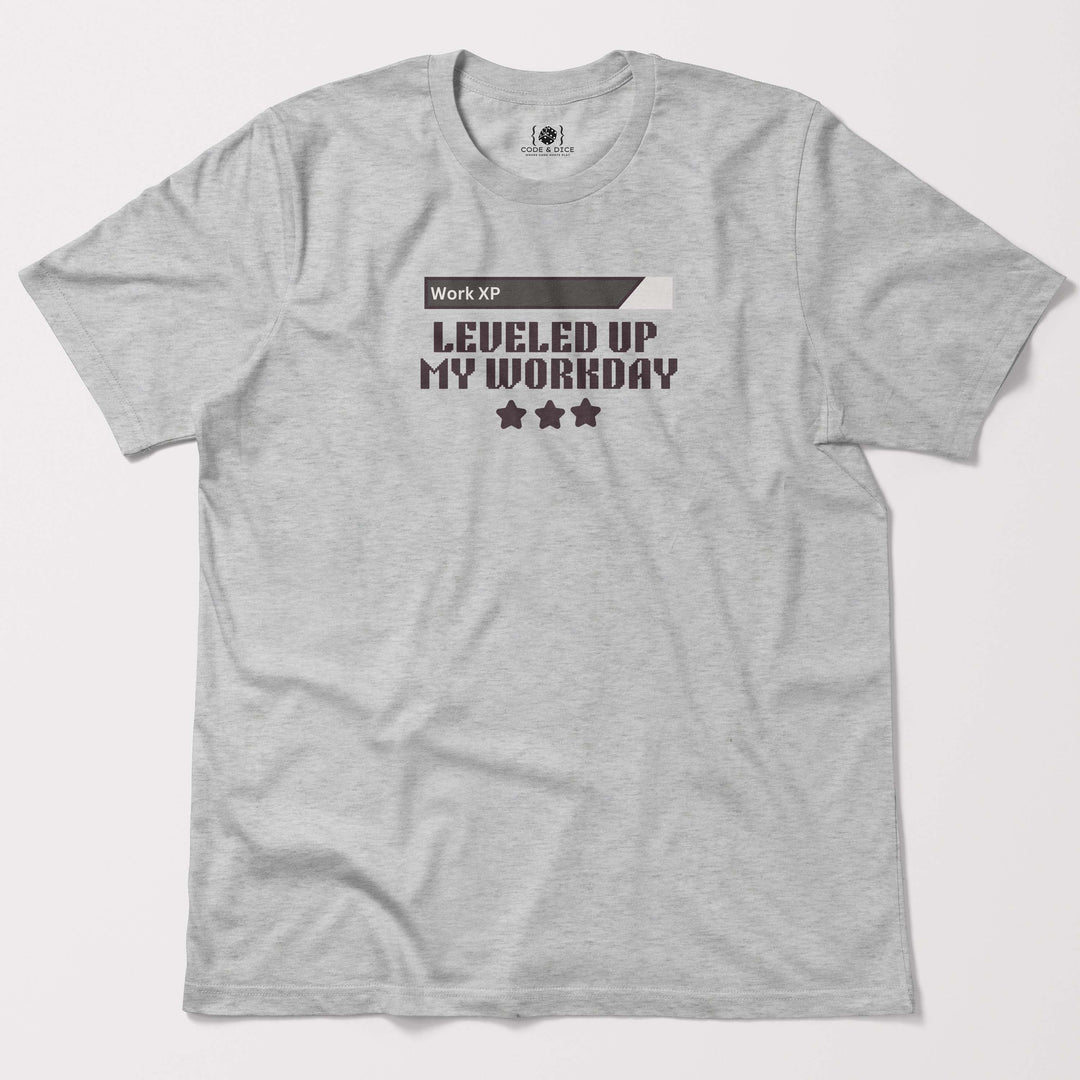 Leveling Up My Workday t-shirt