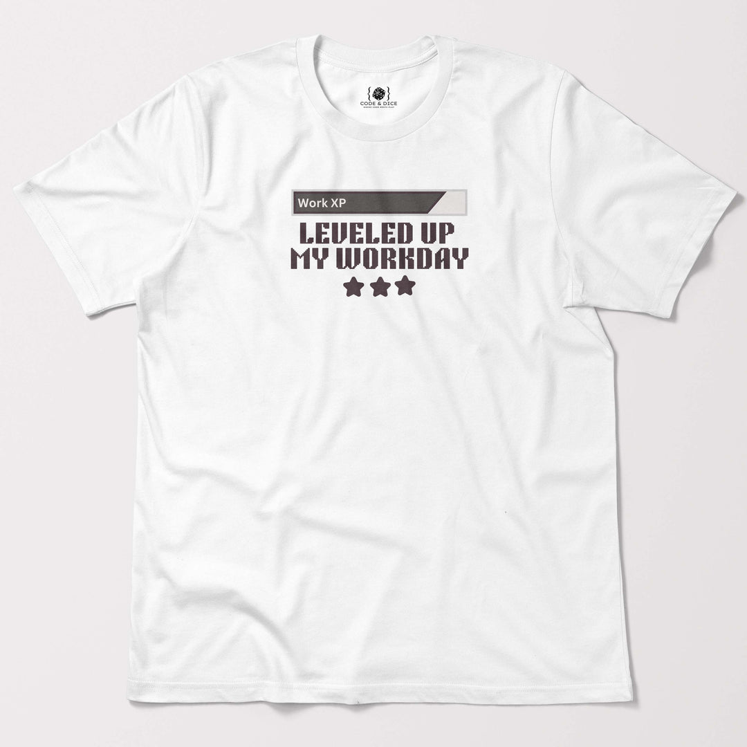 Leveling Up My Workday t-shirt