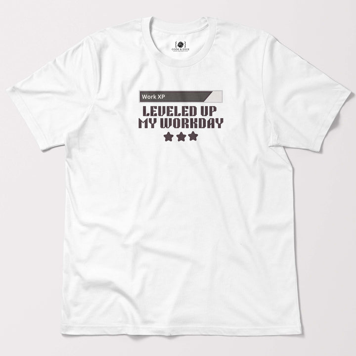 Leveling Up My Workday t-shirt