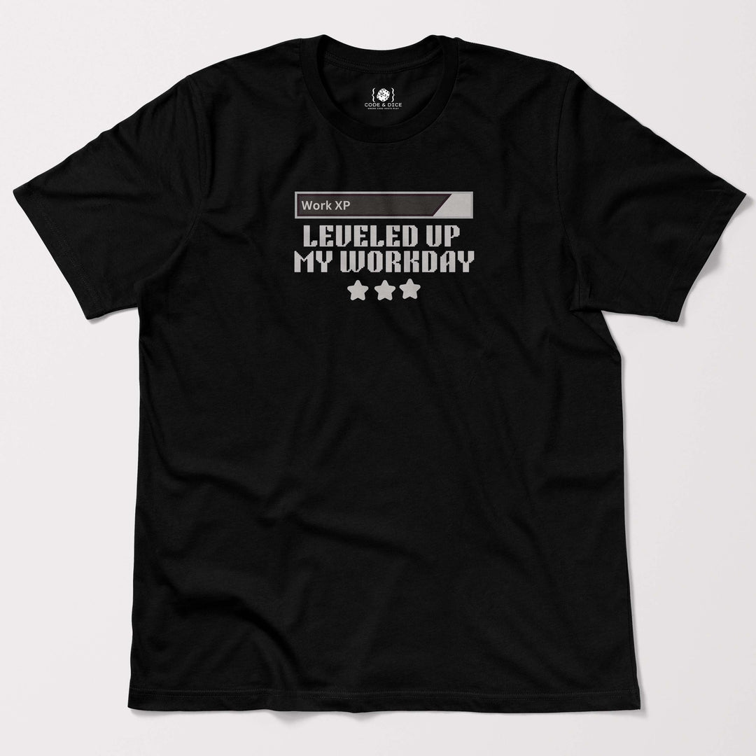 Leveling Up My Workday t-shirt