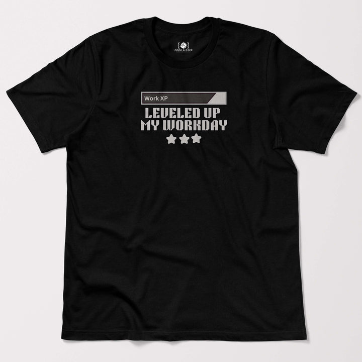 Leveling Up My Workday t-shirt