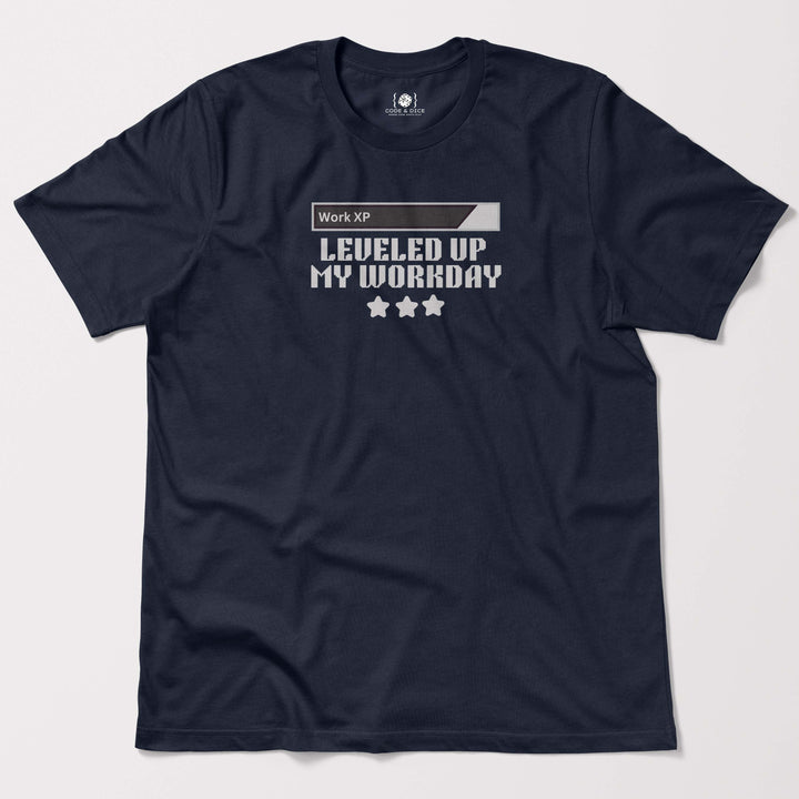Leveling Up My Workday t-shirt