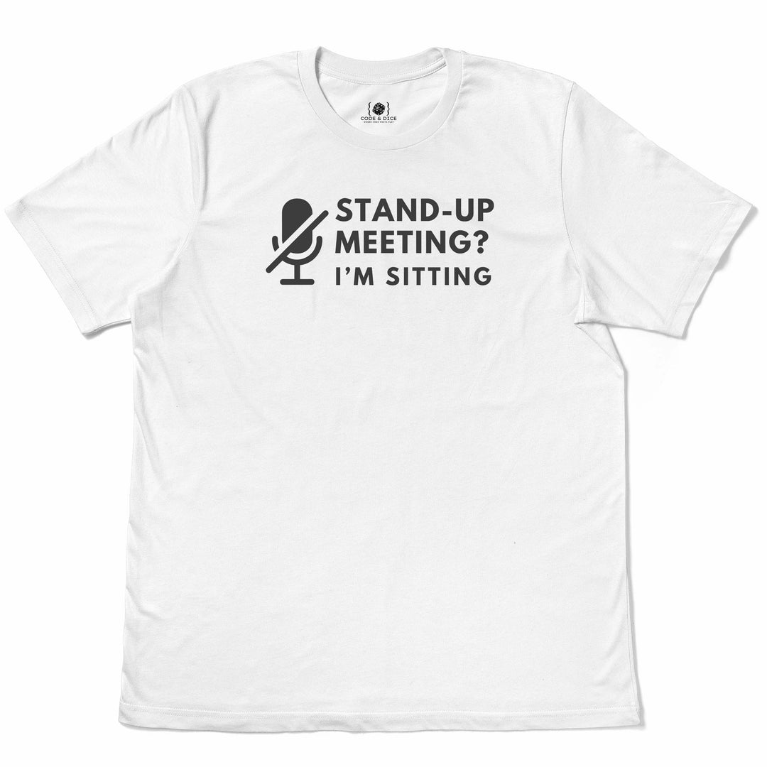 Stand-Up Meeting t-shirt