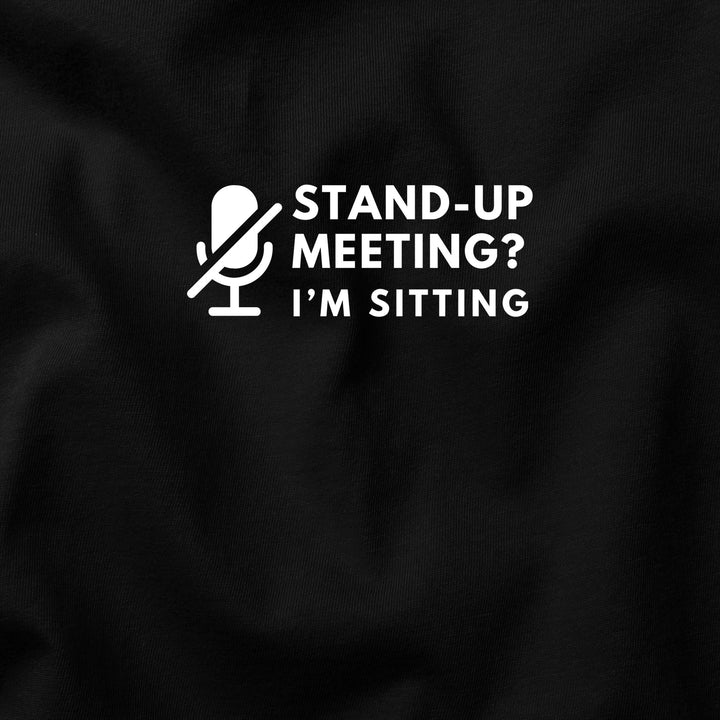 Stand-Up Meeting t-shirt