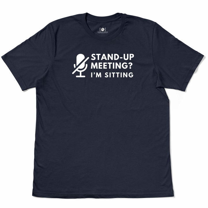 Stand-Up Meeting t-shirt