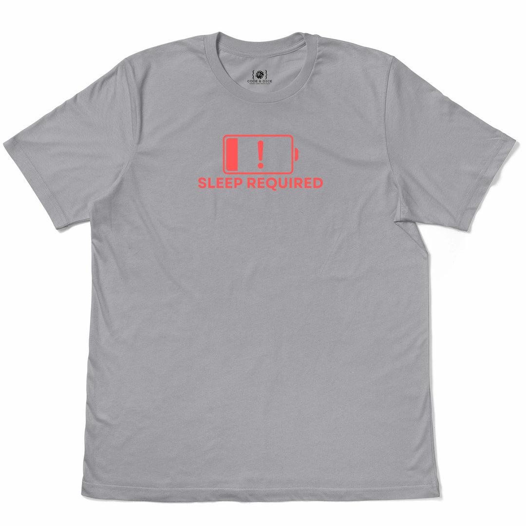 Low Battery: Sleep Required t-shirt