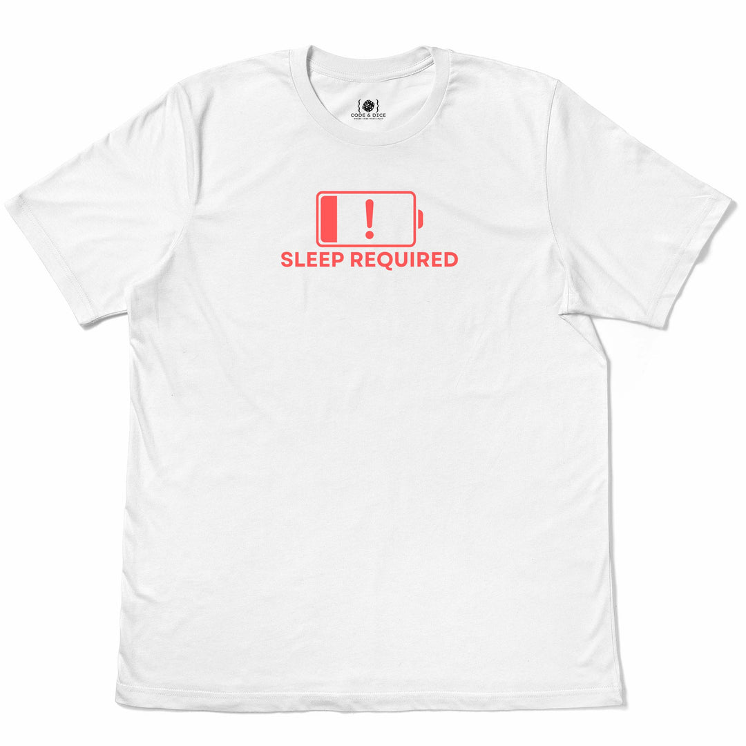 Low Battery: Sleep Required t-shirt