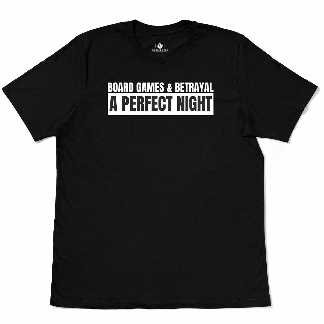 Board Games & Betrayal – A Perfect Night t-shirt