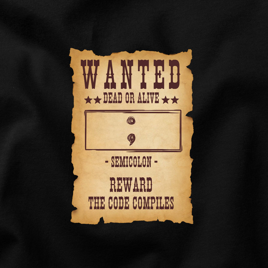 Wanted: Semicolon – Dead or Alive t-shirt