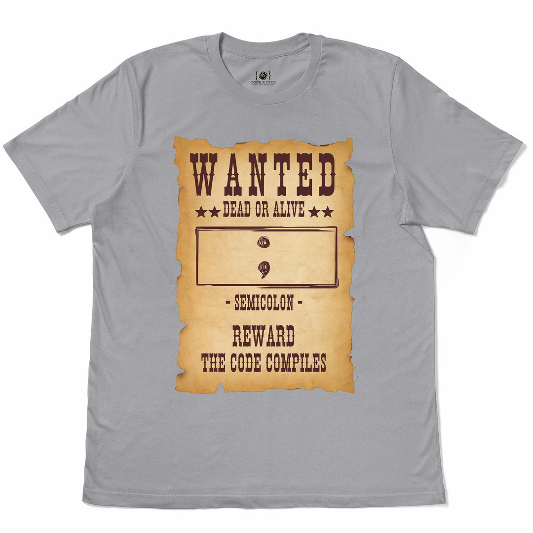 Wanted: Semicolon – Dead or Alive t-shirt