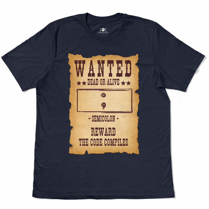 Wanted: Semicolon – Dead or Alive t-shirt