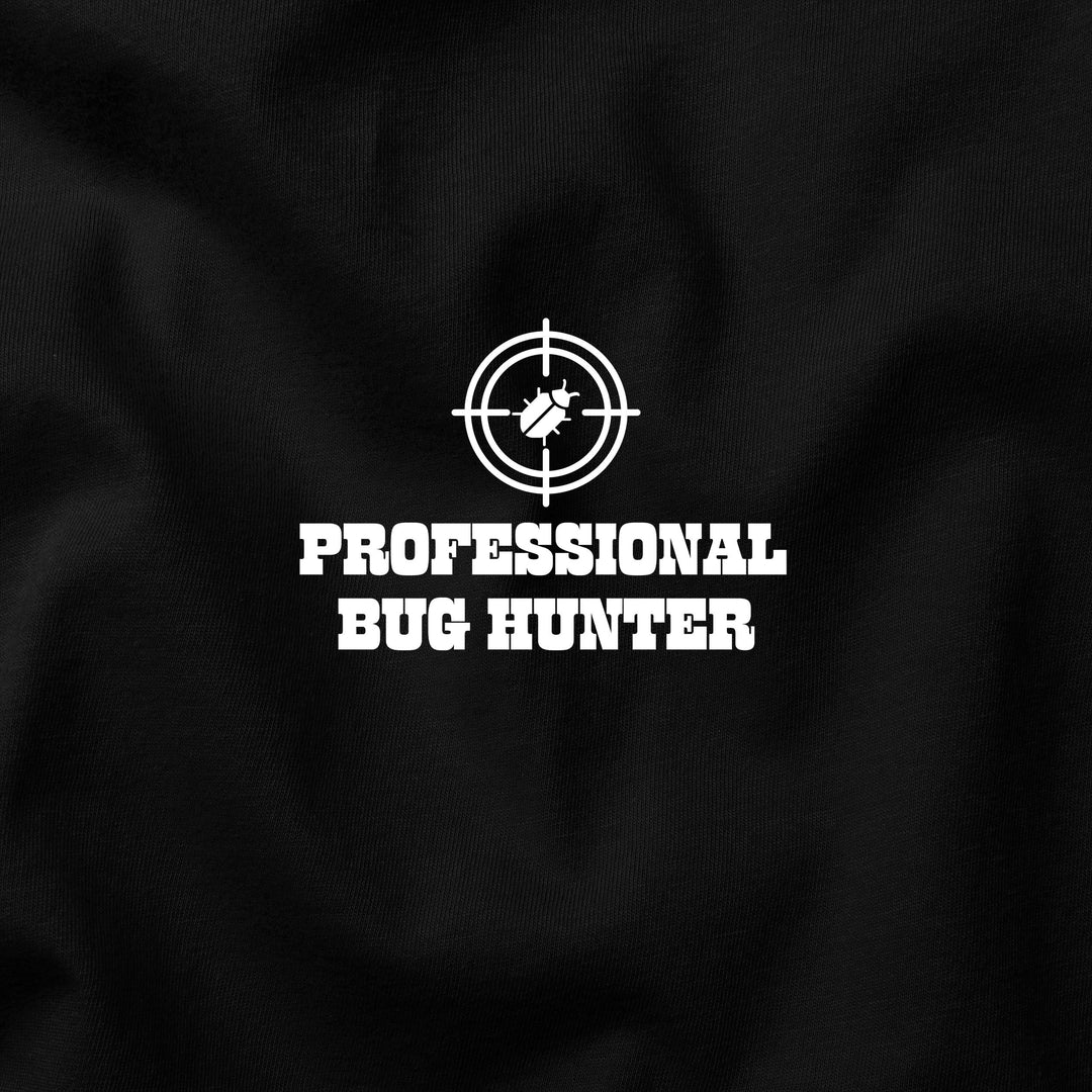 Professional Bug Hunter t-shirt