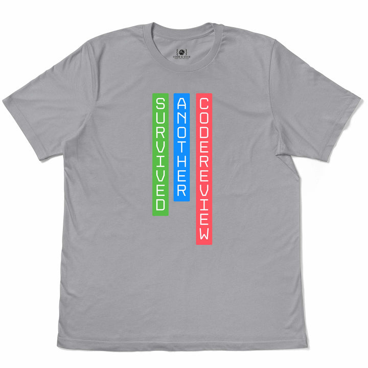 Survived Another Code Review t-shirt