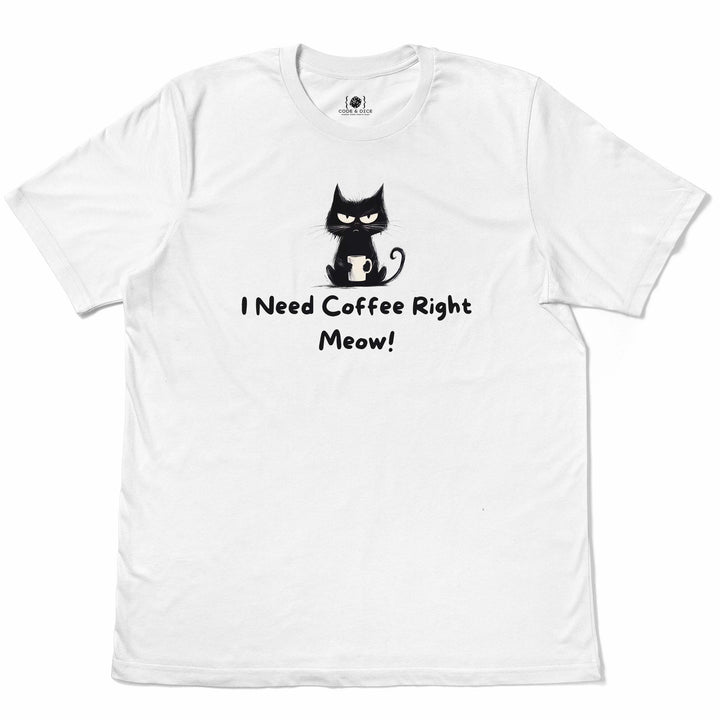 I Need Coffee Right Meow t-shirt